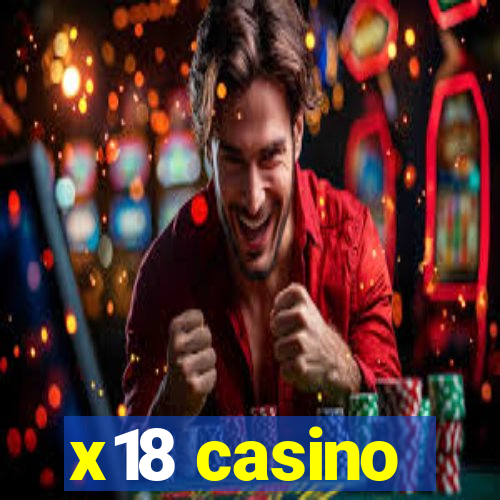 x18 casino